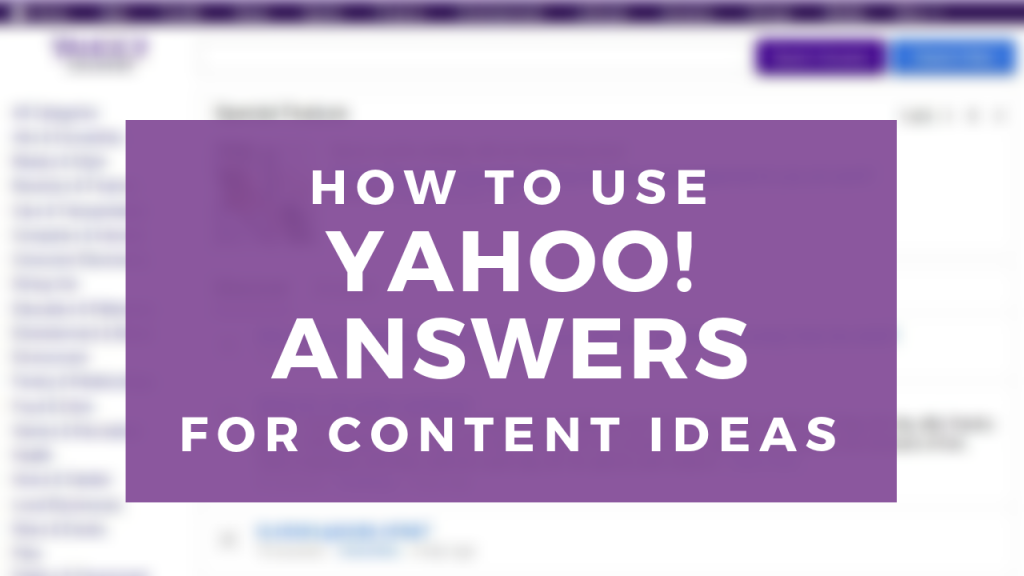 yahoo answers content ideas